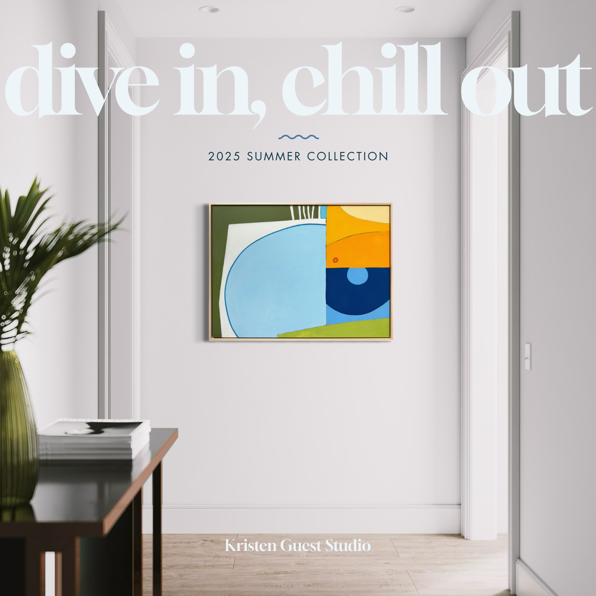 Hallway interior with white double doors and a framed abstract artwork, with overlaid text “drive in chill out” and “2025 SUMMER COLLECTION” on the wall.